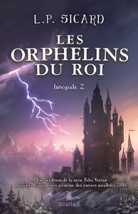 Les orphelins du roi, Intégrale t2