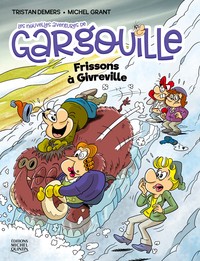 LES NOUVELLES AVENTURES DE GARGOUILLE V 04 LES FRISSONS DE