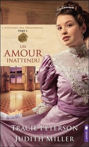 UN AMOUR INATTENDU - L'HERITAGE DES BROADMOOR T2