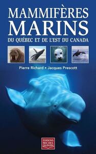 MAMMIFERES MARINS DU QUEBEC ET DE L'EST DU CANADA