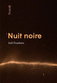 NUIT NOIRE