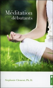 MEDITATION POUR DEBUTANTS