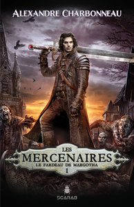 Les mercenaires, t1