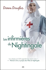 NIGHTINGALE - T03 - LES INFIRMIERES DU NIGHTINGALE