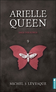 ARIELLE QUEEN - SAGA VOLSUNGA TOME 9