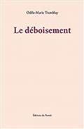 LE DEBOISEMENT