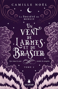 LA SOCIETE DE MINUIT V 02 UN VENT DE LARMES ET DE BRASIER