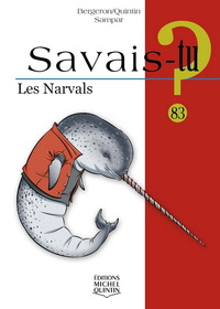 SAVAIS-TU ? LES NARVALS (NOIR ET BLANC)