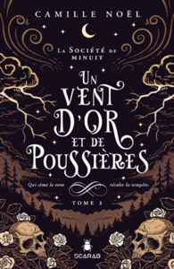 LA SOCIETE DE MINUIT V 03 UN VENT D'OR ET DE POUSSIERES
