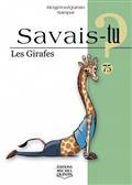 SAVAIS-TU ? LES GIRAFES (NOIR ET BLANC)