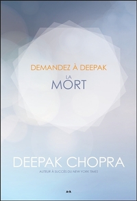 Demandez à Deepak - La mort