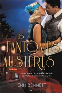 Les fantômes austères - Un roman des Années folles T3