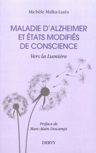 Maladie d'Alzheimer et états modifiés de conscience - Vers la lumière