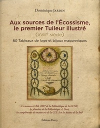 Aux sources de l'Ecossisme, le premier Tuileur illustré