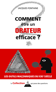 COMMENT DEVENIR UN ORATEUR EFFICACE ?