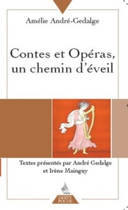 Contes et Opéras, un chemin d'éveil