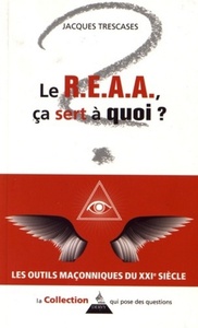 Le R.E.A.A. ça sert à quoi ?