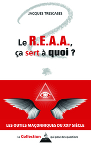 Le R.E.A.A. ça sert à quoi ?