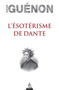 L'Ésotérisme de Dante