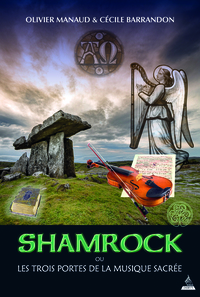 SHAMROCK - OU LES TROIS PORTES DE LA MUSIQUE SACREE