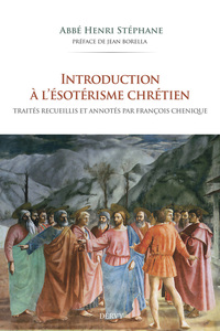 INTRODUCTION A L'ESOTERISME CHRETIEN