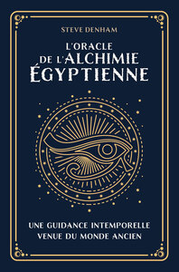 L'ORACLE DE L'ALCHIMIE EGYPTIENNE