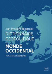 DICTIONNAIRE GEOPOLITIQUE DU MONDE OCCIDENTAL