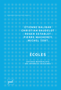 ECOLES - CRITIQUE MATERIALISTE DES APPAREILS SCOLAIRES