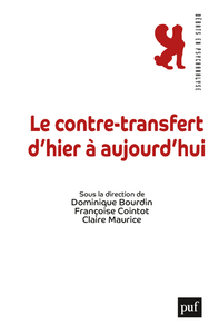LE CONTRE-TRANSFERT D'HIER A AUJOURD'HUI