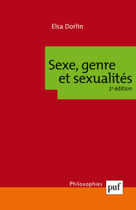 SEXE, GENRE ET SEXUALITES - INTRODUCTION A LA PHILOSOPHIE FEMINISTE