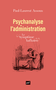 Psychanalyse de l'administration