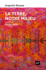 La terre, notre milieu