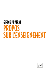 PROPOS SUR L'ENSEIGNEMENT - NOTIONS, AUTEURS, ETUDES