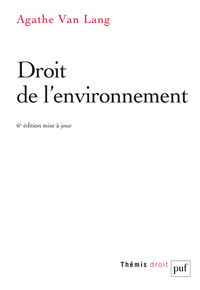 DROIT DE L'ENVIRONNEMENT