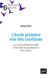 L'école primaire, vue des coulisses