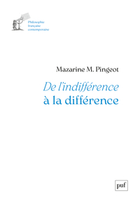 DE L'INDIFFERENCE A LA DIFFERENCE
