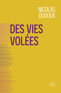 DES VIES VOLEES - RESTITUER LE POUVOIR