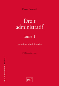 Droit administratif. Tome 1