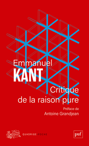 CRITIQUE DE LA RAISON PURE - PREFACE D'ANTOINE GRANDJEAN