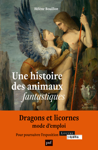 UNE HISTOIRE DES ANIMAUX FANTASTIQUES - DRAGONS, LICORNES, GRIFFONS...