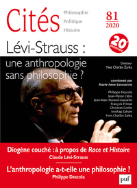 CITES N 81 (2020-1) - LEVI-STRAUSS, UNE ANTHROPOLOGIE SANS PHILOSOPHIE ?