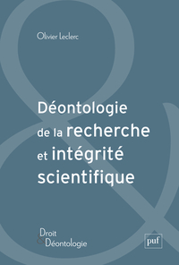 DEONTOLOGIE DE LA RECHERCHE ET INTEGRITE SCIENTIFIQUE