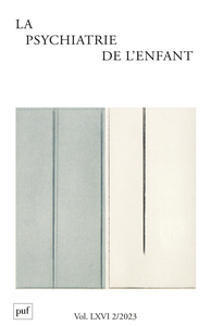 Psychiatrie de l'enfant 2023, vol. 66(2)