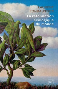 LA REFONDATION ECOLOGIQUE DU MONDE