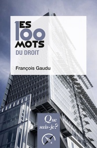 Les 100 mots du droit