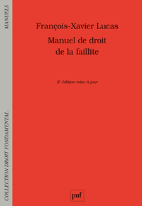 MANUEL DE DROIT DE LA FAILLITE