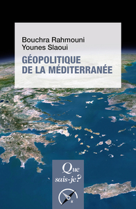 GEOPOLITIQUE DE LA MEDITERRANEE