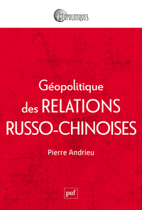 Géopolitique des relations russo-chinoises