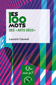 Les 100 mots des "Arts déco" (édition commerciale)