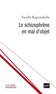 LE SCHIZOPHRENE EN MAL D'OBJET